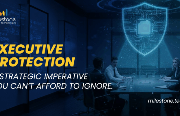 Executive Protection is No Longer Optional – It’s a Strategic Imperative 