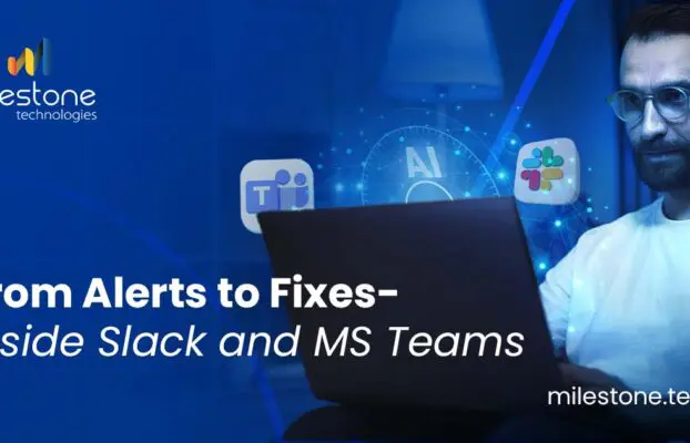 IT Chat Copilot: From Alert to Remediation, all within Slack/Teams 