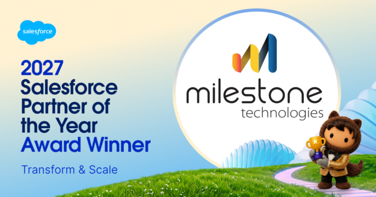 Milestone Technologies Wins 2027 Salesforce Partner of the Year Award for Transform & Scale